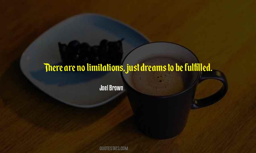 Dream Fulfilled Quotes #265515