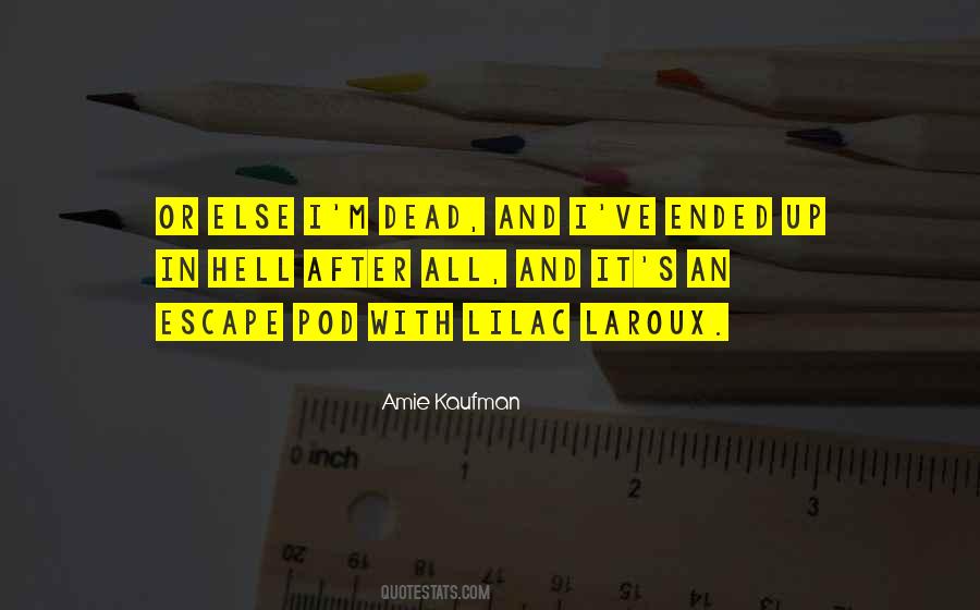 Lilac Laroux Quotes #1232052