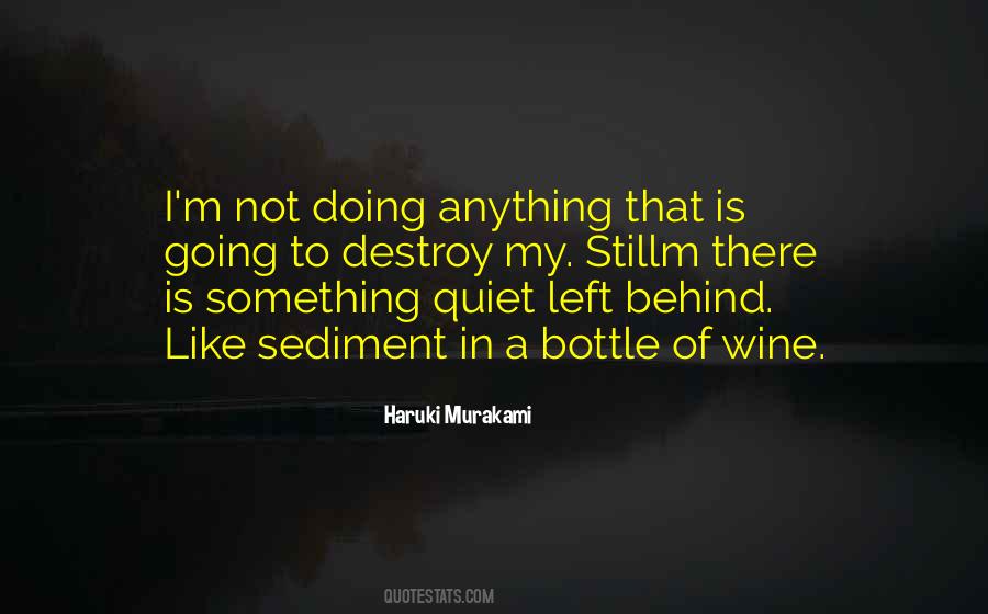 Quotes About Being Alone Against The World #1413212