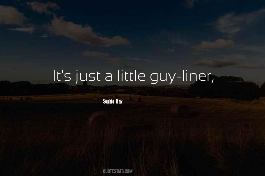 Little Guy Quotes #1140204