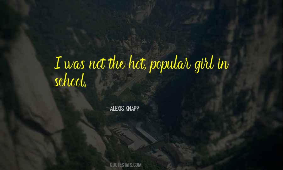 Popular Girl Quotes #1818155