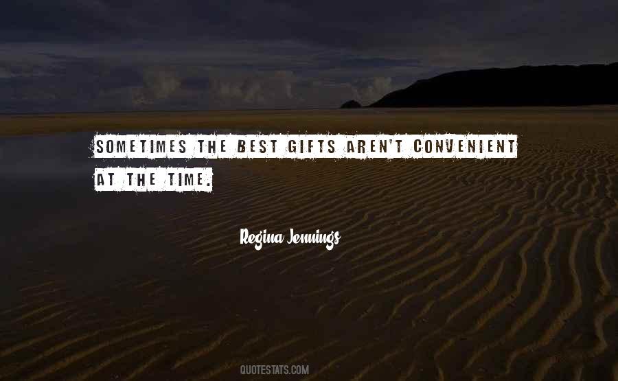 Quotes About The Best Gifts #1514613