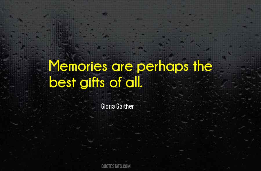 Quotes About The Best Gifts #966534