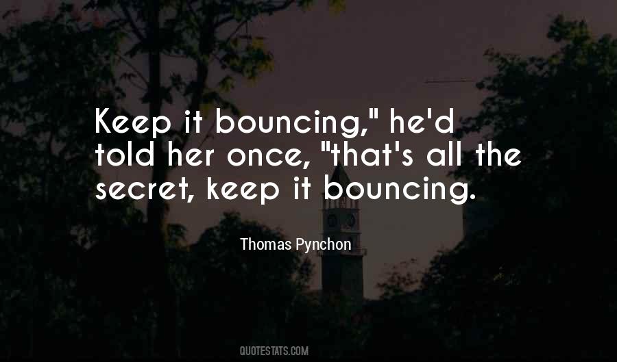 Quotes About Bouncing #1182726