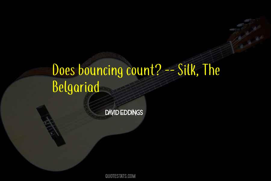 Quotes About Bouncing #963099