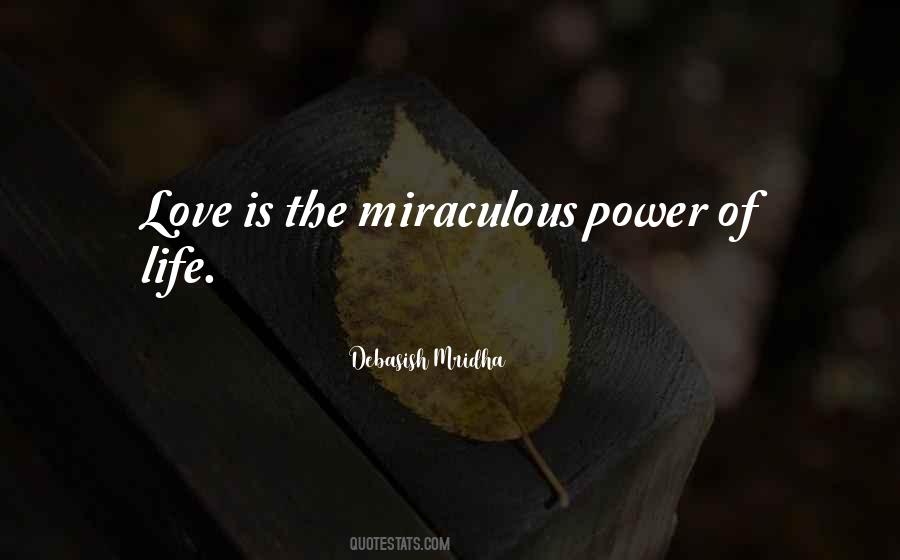 Quotes About The Miraculous #1558281