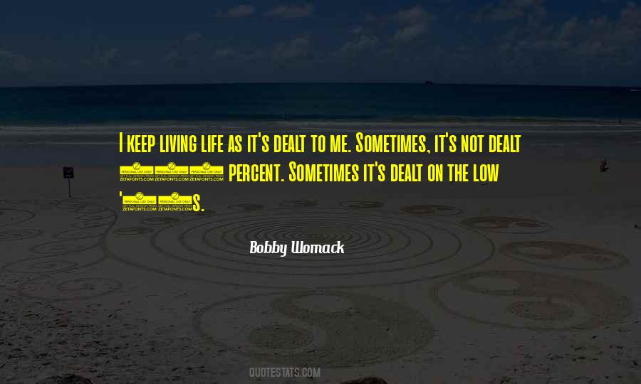 Keep Living Life Quotes #191154