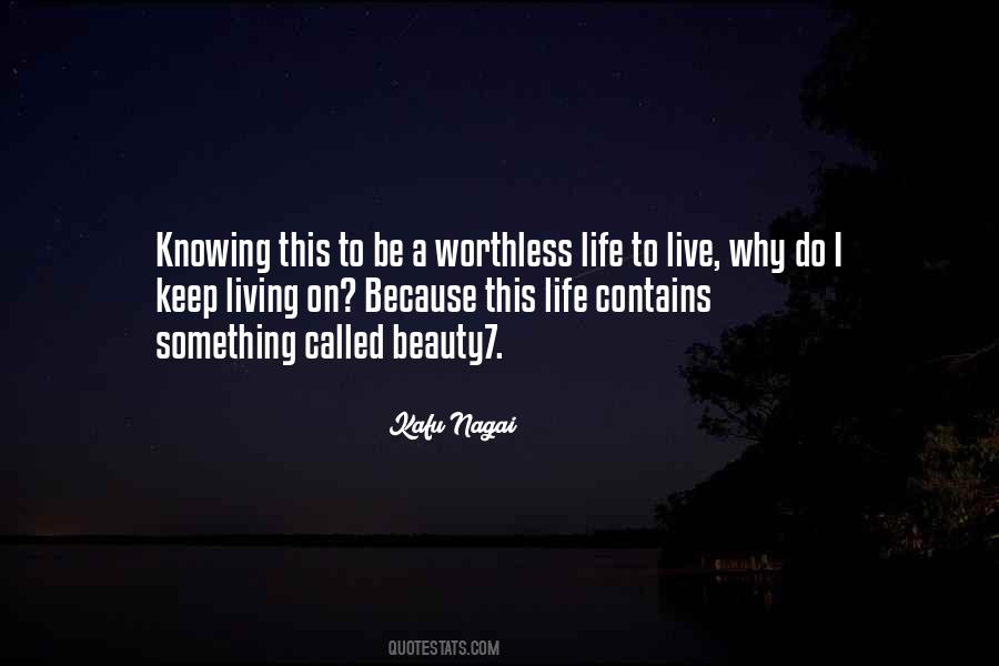 Keep Living Life Quotes #311027