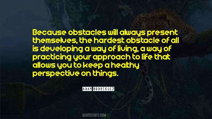 Keep Living Life Quotes #351918