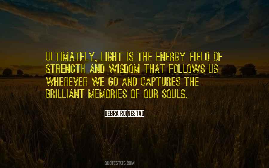 Quotes About Energy And Light #263977