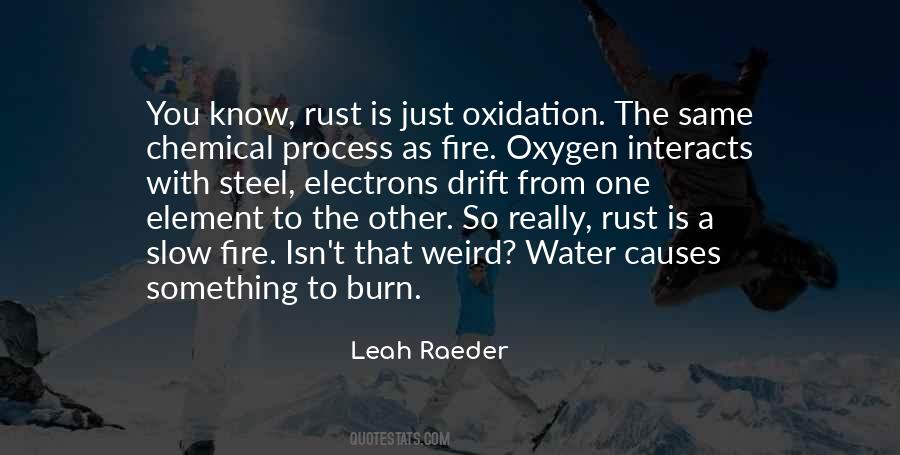 Quotes About Oxidation #246940