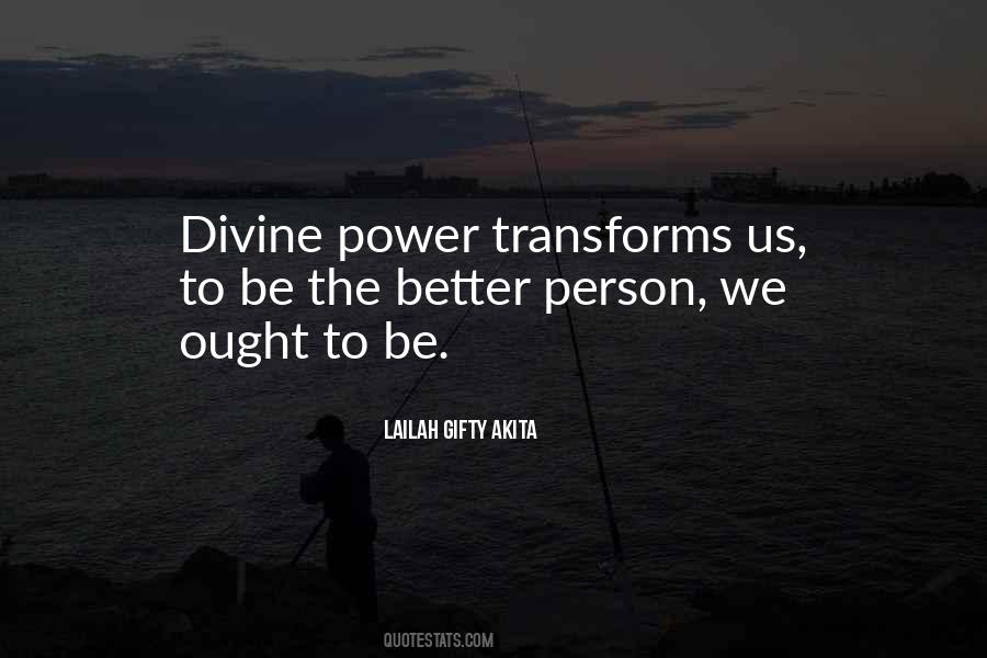 God Transforms Quotes #1488770
