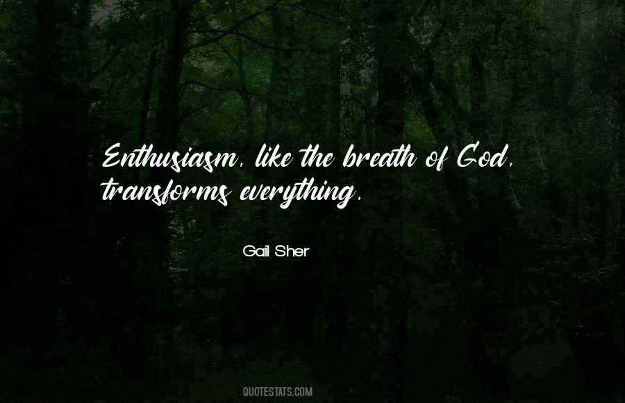 God Transforms Quotes #1510254