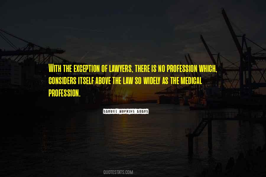 Law Profession Quotes #1711773