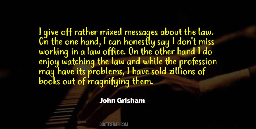 Law Profession Quotes #748337