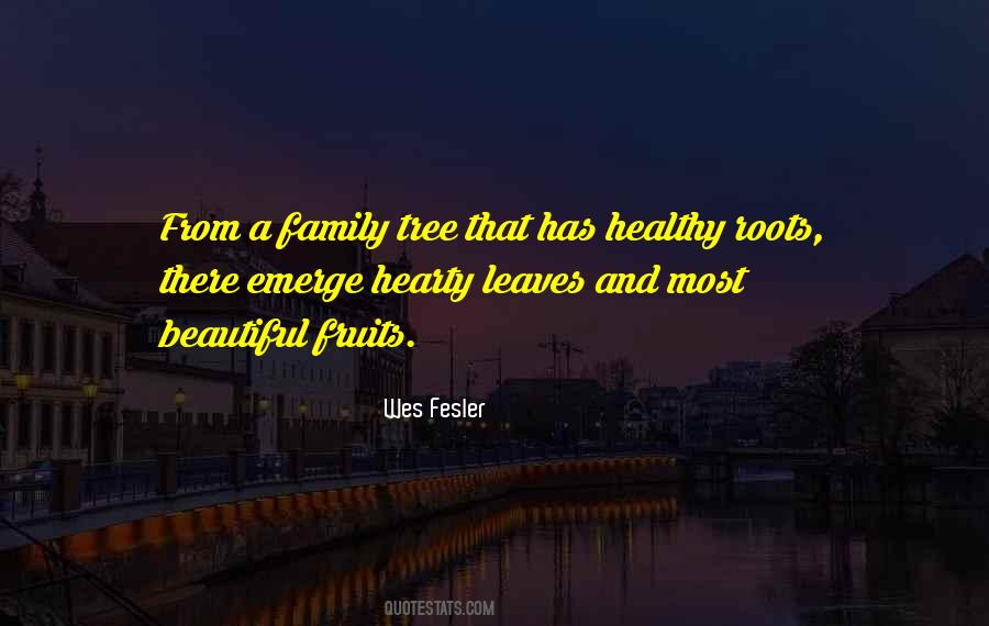 Quotes About A Family Tree #78853