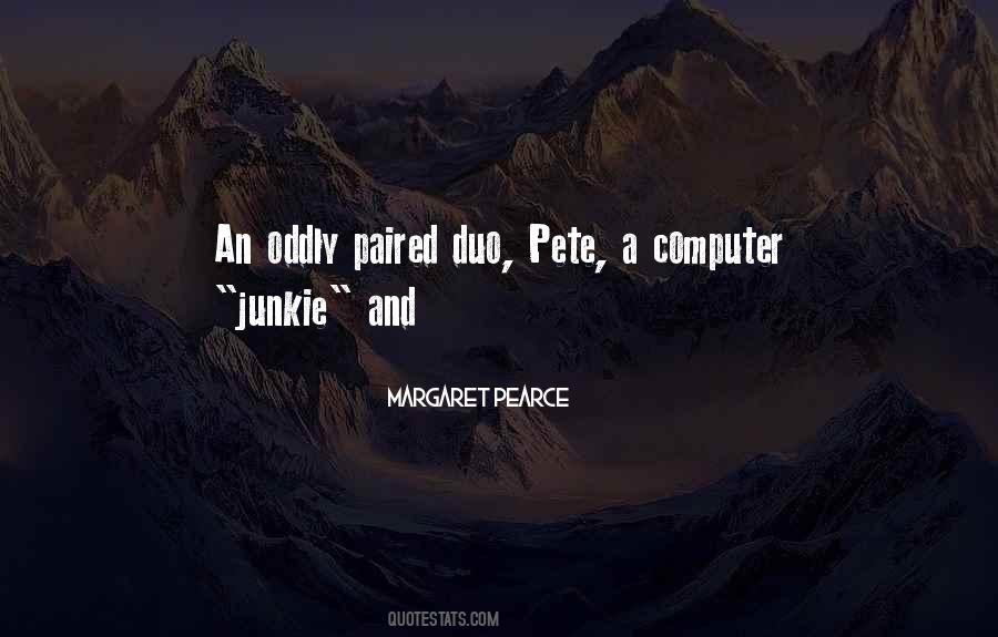 Quotes About Pete #13907