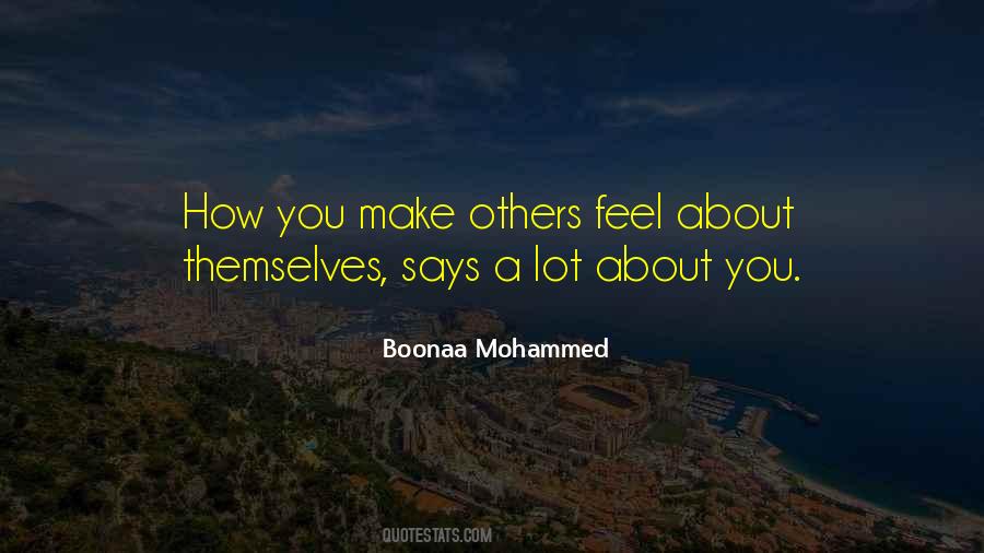 Quotes About How Others Make You Feel #410025