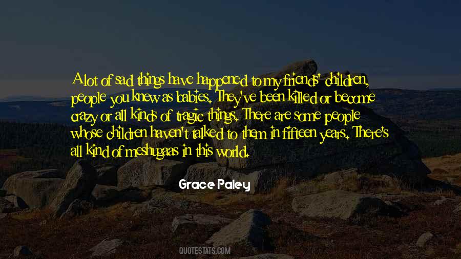 Quotes About Kind Of Friends #411155