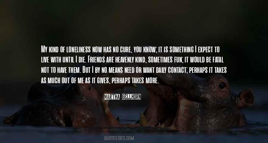 Quotes About Kind Of Friends #450568