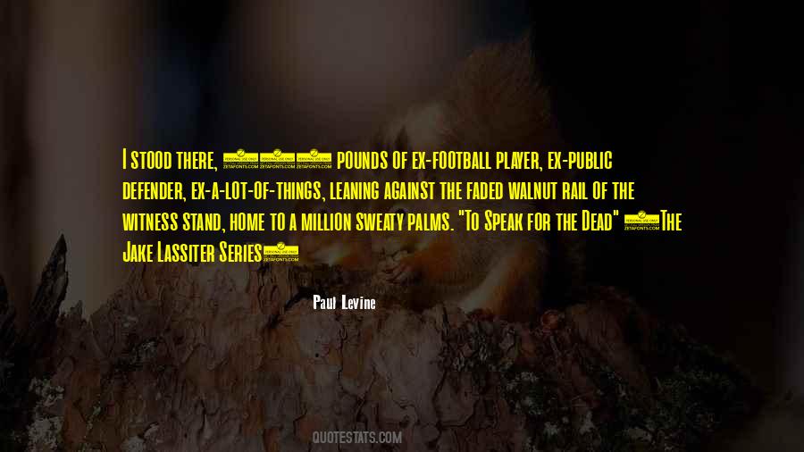 Quotes About Sweaty Palms #1553440