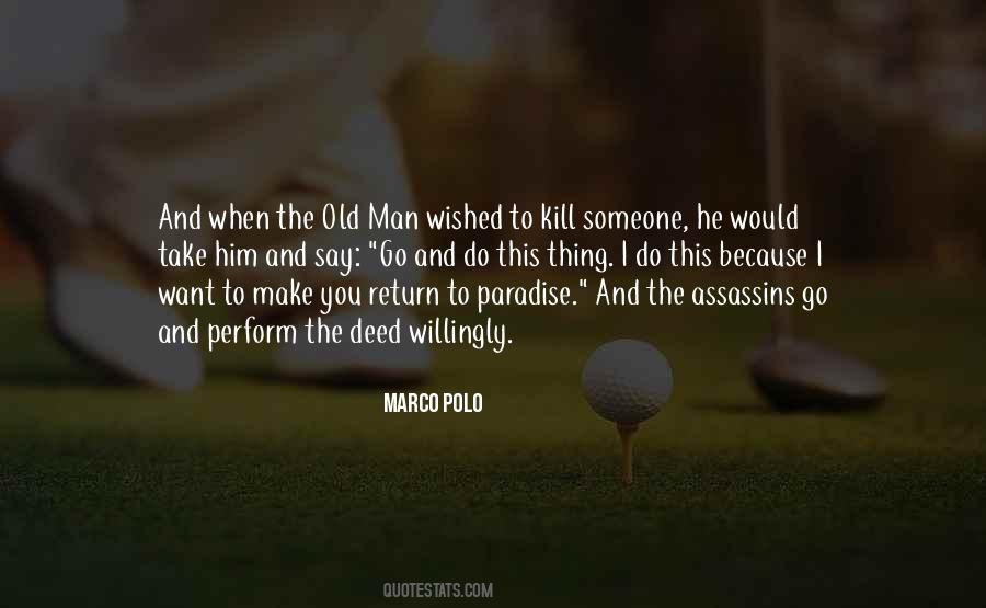 Kill The Old You Quotes #1764266