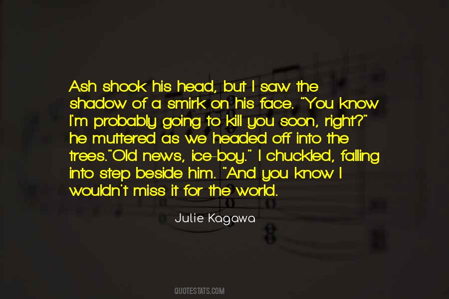 Kill The Old You Quotes #469417