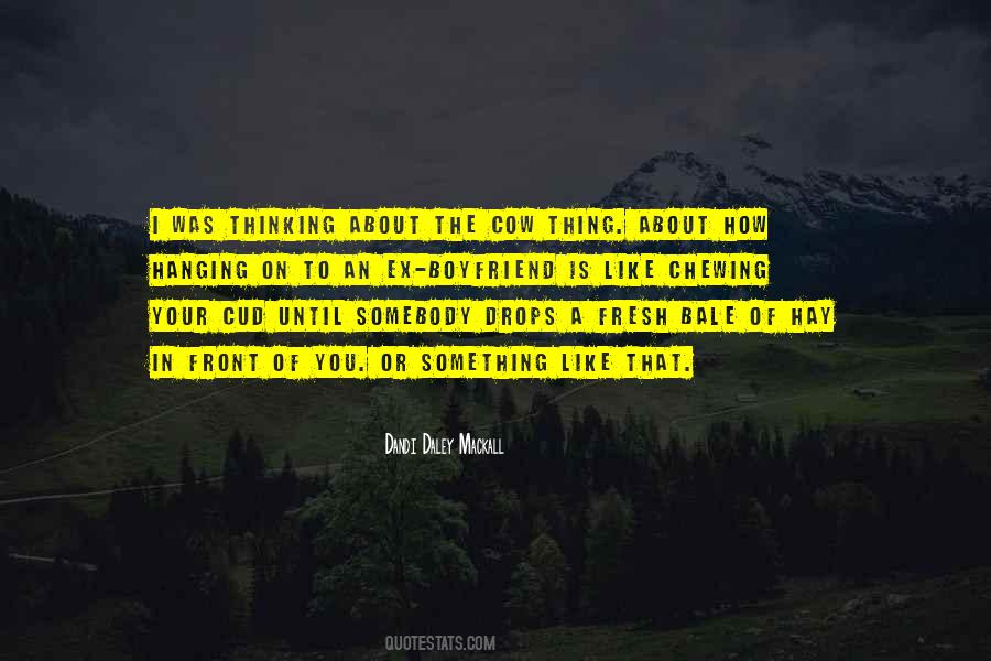 Quotes About An Ex Boyfriend #1218861