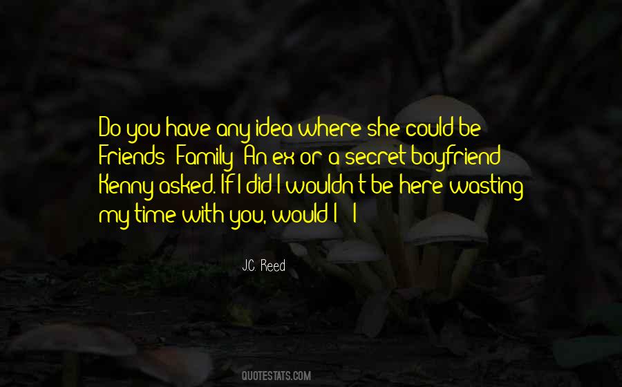 Quotes About An Ex Boyfriend #860547