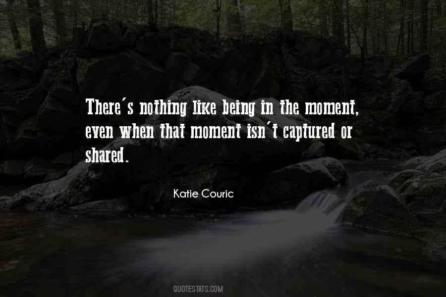 Quotes About Moments Captured #948745