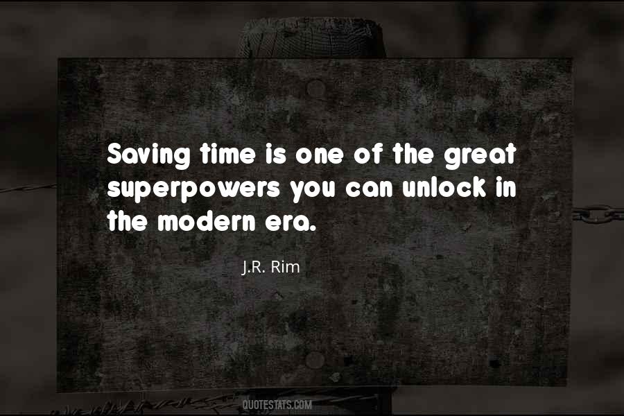 Quotes About Time Saving #534507
