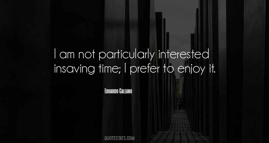 Quotes About Time Saving #734585