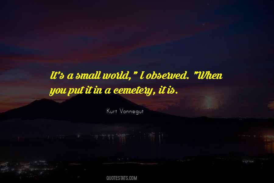 Quotes About Small World #1144807