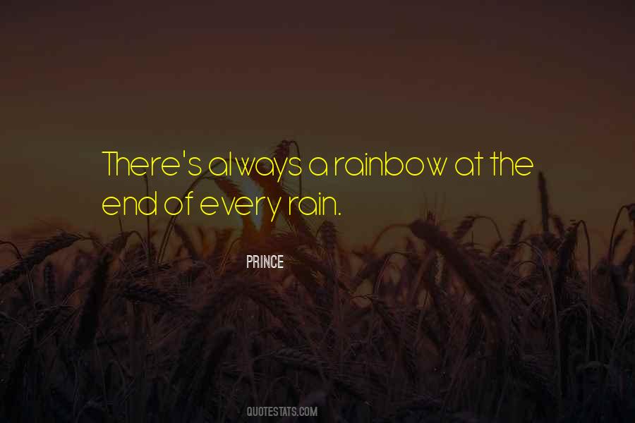 Quotes About The End Of The Rainbow #45215