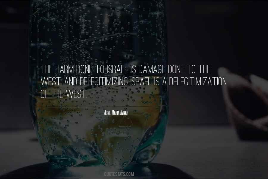 Damage Is Done Quotes #1104225