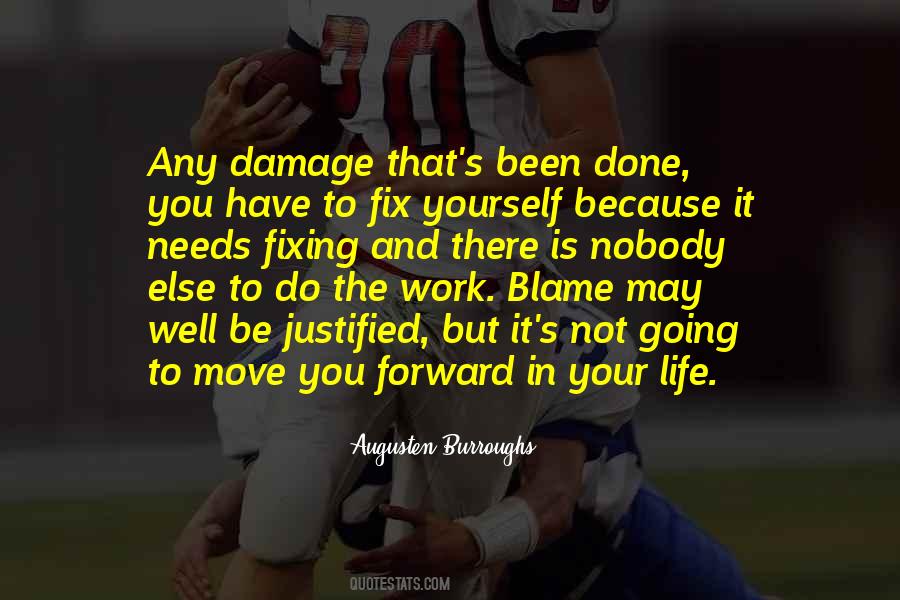 Damage Is Done Quotes #604880