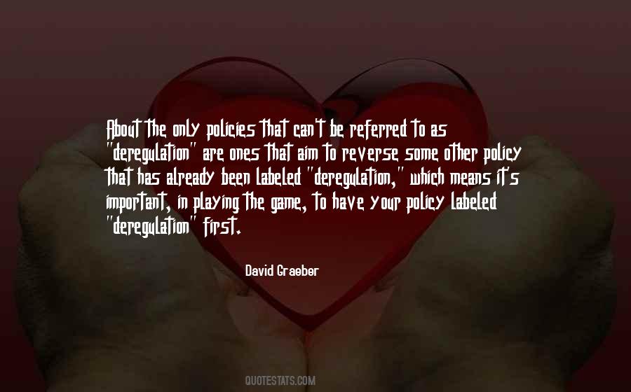 Quotes About Deregulation #482916