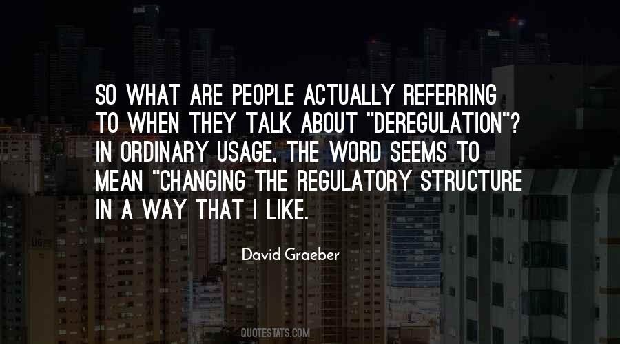 Quotes About Deregulation #943298