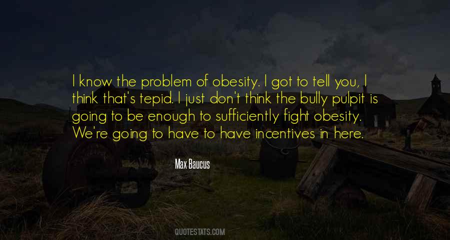 Fight Obesity Quotes #1235256