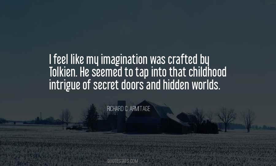 Quotes About Hidden Worlds #1366000