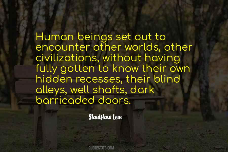 Quotes About Hidden Worlds #351905