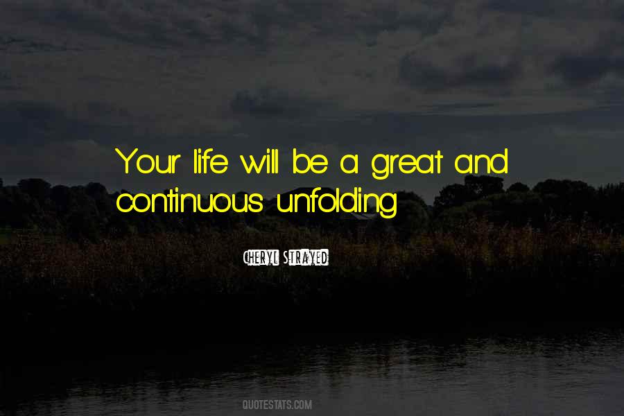 Quotes About Unfolding #1323516