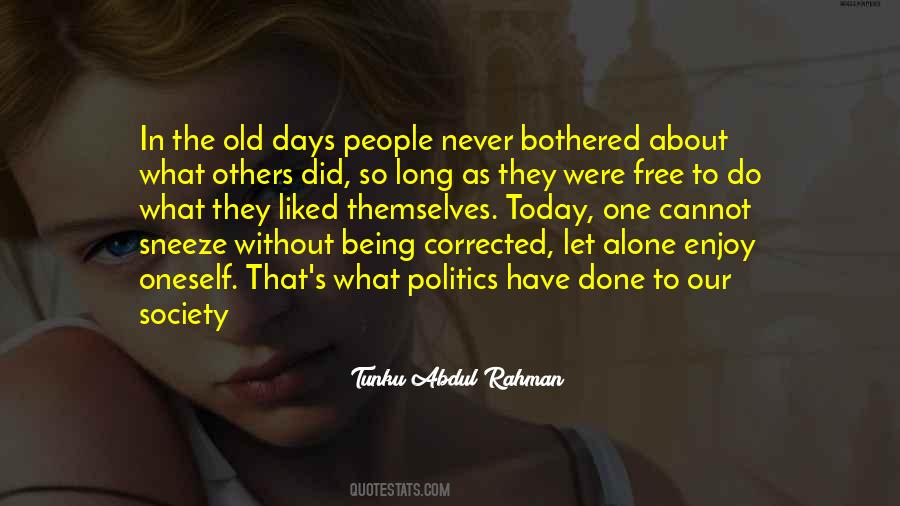 Quotes About Not Being Bothered #536100