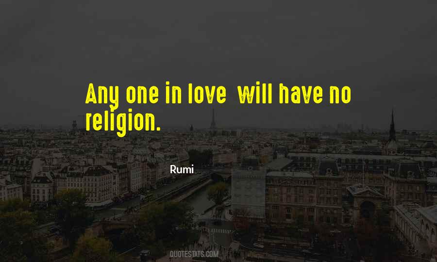 No Religion Quotes #1268768