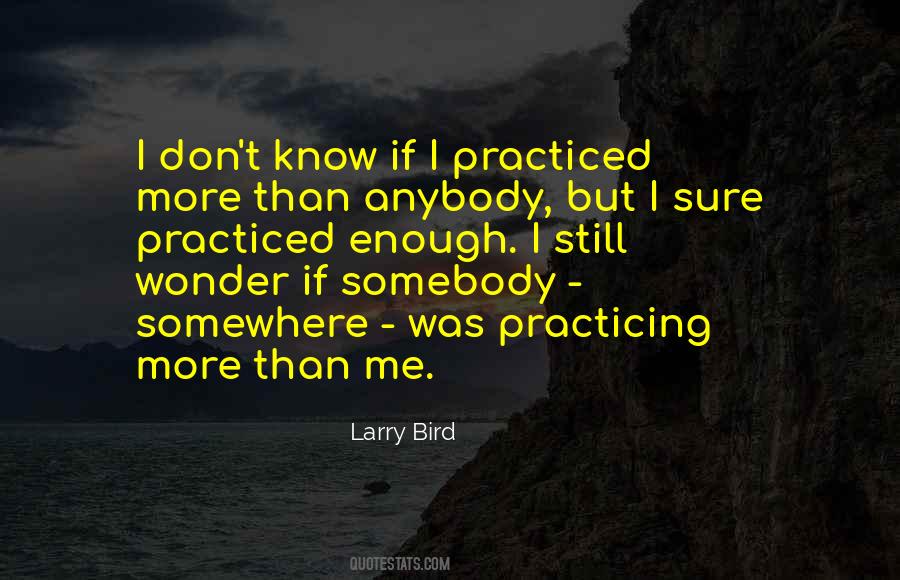 Quotes About Practicing #1194887