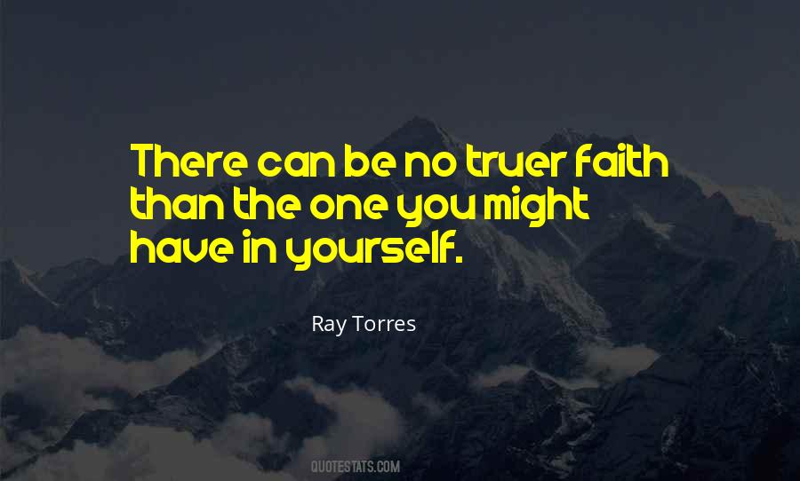 Quotes About Faith In Yourself #111643