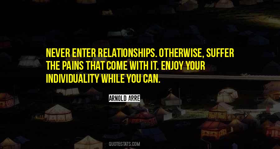 Quotes About Individuality In Relationships #136850