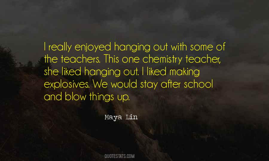 Quotes About Chemistry Teacher #514713