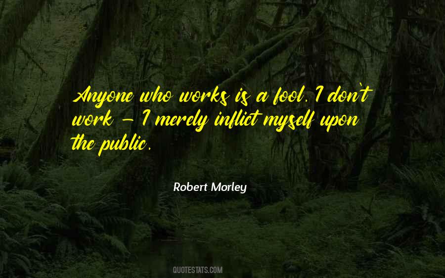 Quotes About Public Works #826376