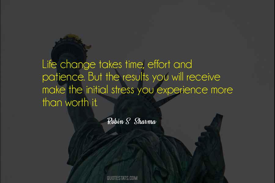 Quotes About Change Takes Time #1324650